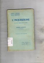 L' inquisizione. Suo valore religioso, politico e sociale