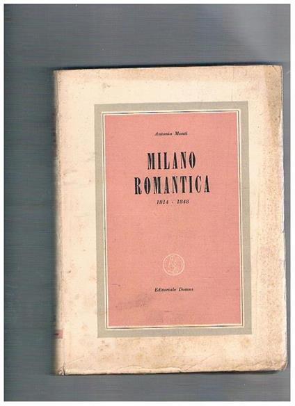 Milano romantica 1814-1848 - Antonio Monti - copertina