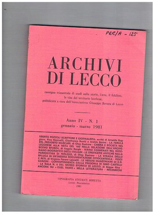 Archivi di Lecco. Rassegna trimestrale di studi sulla storia, l'arte, il folclore, la vita del territorio. Pubblicata dall'associazione Giuseppe Bovara. Anno IV° 1981 completo in 4 numeri - copertina