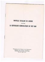 Nouvelle escalade de guerre contre la république démocratique du Viet-Nam