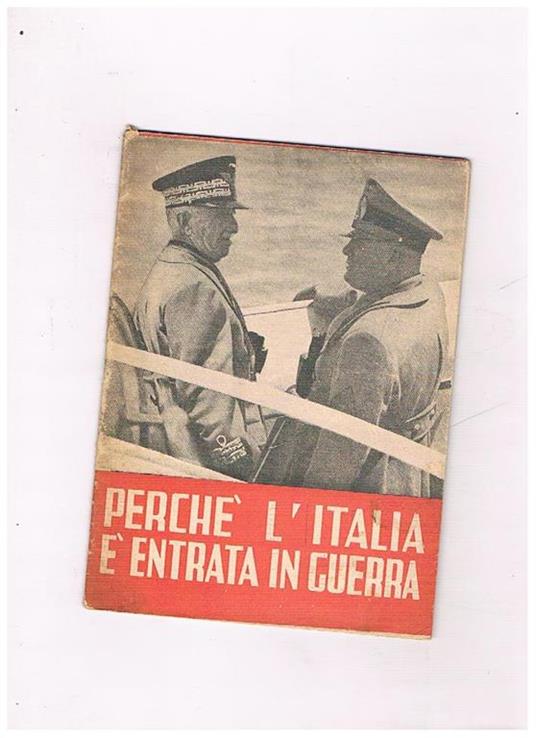 Perché l'Italia è entata in Guerra - copertina