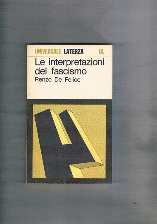 Le interpretazioni del fascismo - Renzo De Felice - copertina