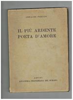 Il più ardente poeta d'amore. Edito a cura dell'Accademia Properziana del Subasio