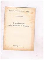 Il regolamento sulla schiavitù in Etiopia. Testo anche in francese
