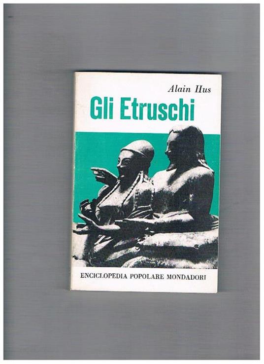 Gli Etruschi - Alain Hus - copertina