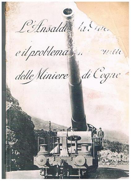 L' Ansaldo, la guerra e il problema nazionale delle miniere di Cogne - Pio Perrone - copertina