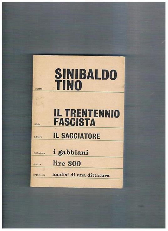 Il trentennio fascista - Tino Sinibaldo - copertina