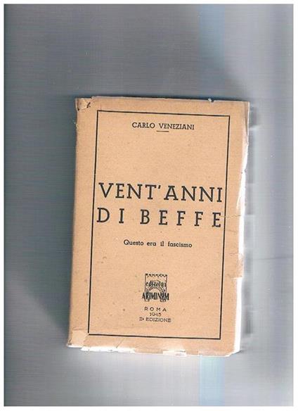 Vent'anni di beffe. Questo era il fascismo - Carlo Veneziani - copertina