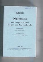 Archiv für Diplomatik, Schriftgeschichte Siegel. und Wappenkunde begrüdet durch Edmund E. Stengel. 29° band 1983