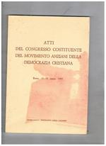 Movimento anziani della democrazia cristiana. Atti del congresso costituente, Roma, 11-13 marzo 1983