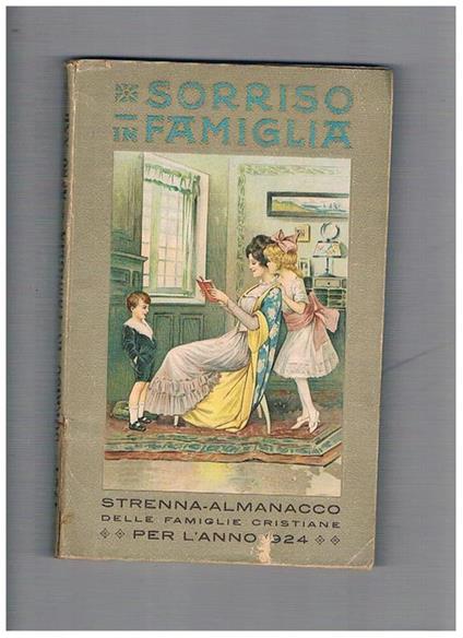 Sorriso in famiglia. Strenna-almanacco delle famiglie cristiani per l'anno 1924 - copertina