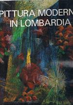 Pittura moderna in Lombardia 1900. 1950