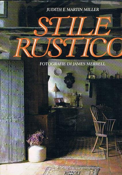 Stile rustico - Judith Miller,Martin Miller - copertina