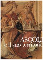 Ascoli e il suo territorio, struttura urbana e insediamenti dalle origini ad oggi. Testi di Borzacchini V. Monti A. Troli G