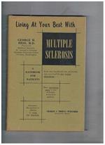 Living at Your Best With Multiple Sclerosis. A Handbook for Patients
