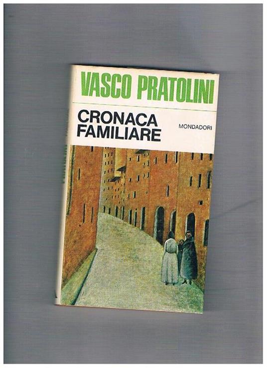 Cronaca familiare. Romanzo - Vasco Pratolini - copertina