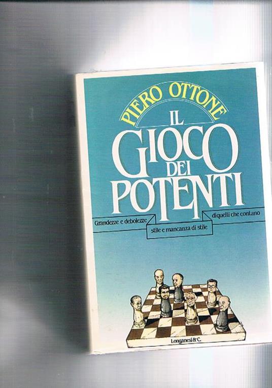 Il gioco dei potenti - Piero Ottone - copertina