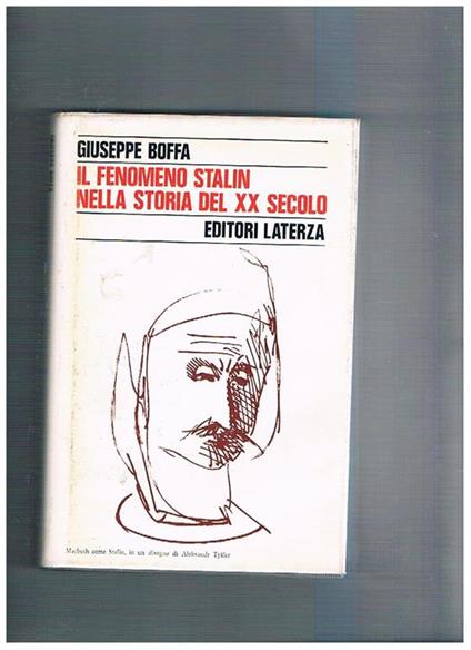 Il fenomeno Stalin nella storia del XX secolo. Le interpretazioni dello stalinismo - Giuseppe Boffa - copertina