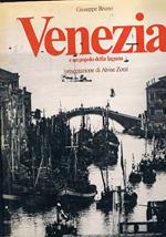 Venezia e un popolo della laguna. Presentazione di Alvise Zorzi