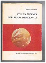 Civiltà micenea nell'Italia meridionale. Vol. XXII° della coll. Incunabula Graeca. Seconda edizione