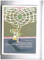 Itinerario storico della banca popolare di Ancona. Uomini e istituzioni