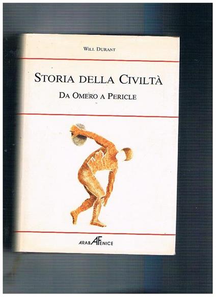 Storia della civiltà. Da Omero a Pericle - Will Durand - copertina