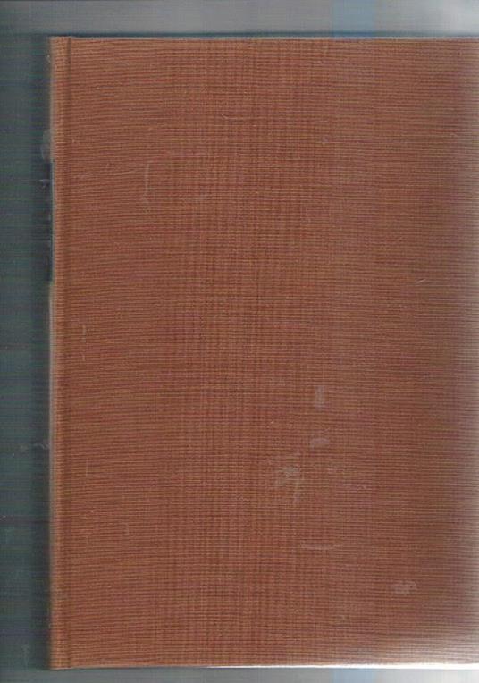 Archivio economico dell'inificazione italiana serie II vol. XIV: l'industria veneta della carta dalla seconda dominazione austriaca all'unità d'Italia - Antonio Fedrigoni - copertina