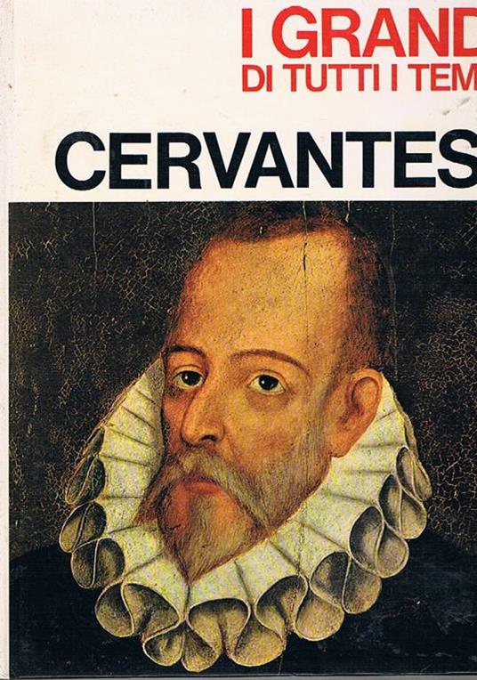 Cervantes. Coll. i grandi di tutti i tempi - Franca Gambino - copertina