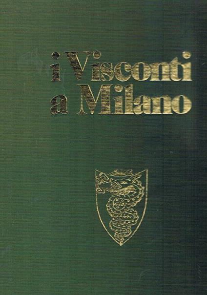 I Visconti di Milano - M. Bellonci - copertina