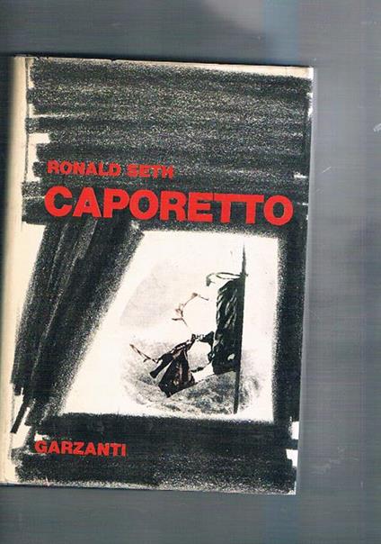 Caporetto - Ronald Seth - copertina