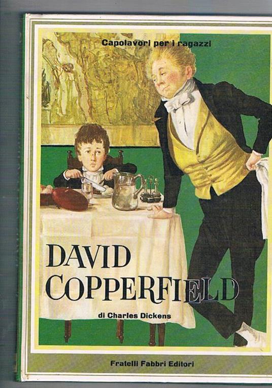 David Copperfield, ill. di Gianni - Charles Dickens - copertina