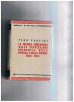 La marina mercantile nella depressione economica, nella ripresa e nella guerra (1930-1940)