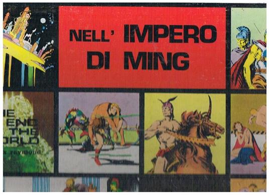 Nell'impero di Ming. Avventure di Flash Gorn 1. Ristampa anastatica - Alex Raymond - copertina