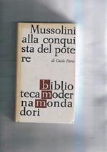 Mussolini alla conquista del potere