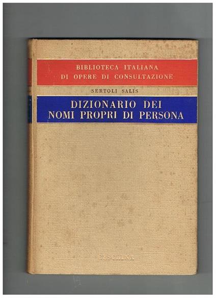 Dizionario dei nomi propri di persona - Renzo Sertoli Salis - copertina