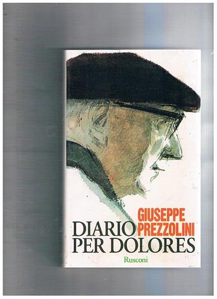 Diario per Dolores - Giuseppe Prezzolini - copertina