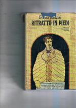 Ritratto in piedi. Seconda edizione. Romanzo