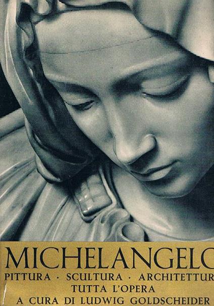 Michelangelo pittura - scultura - architettura - copertina