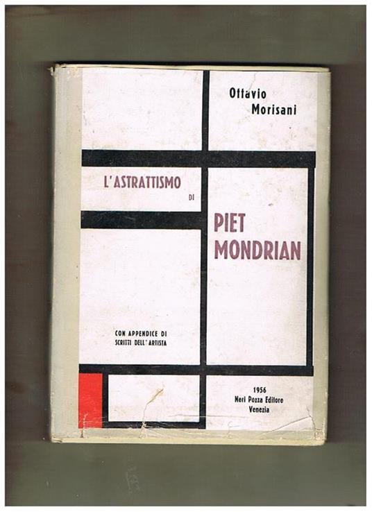 L' astrattismo di Piet Mondrian - Ottavio Morisani - copertina