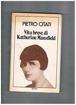 Vita breve di Katherine Mansfield