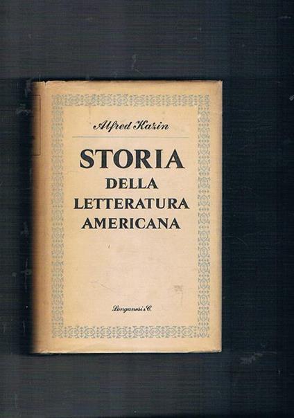 Storia della letteratura americana - Alfred Kazin - copertina