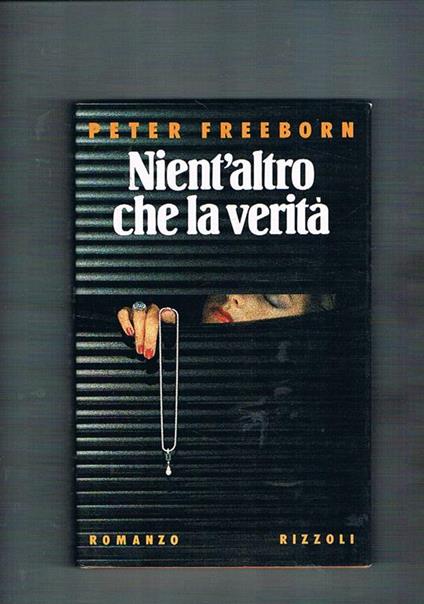 Nient'altro che la verità - Peter Freeborn - copertina