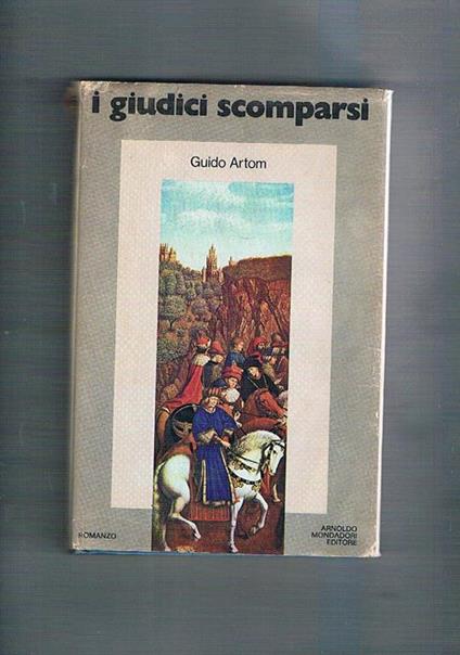 I giudici scomparsi. Romanzo - Guido Artom - copertina