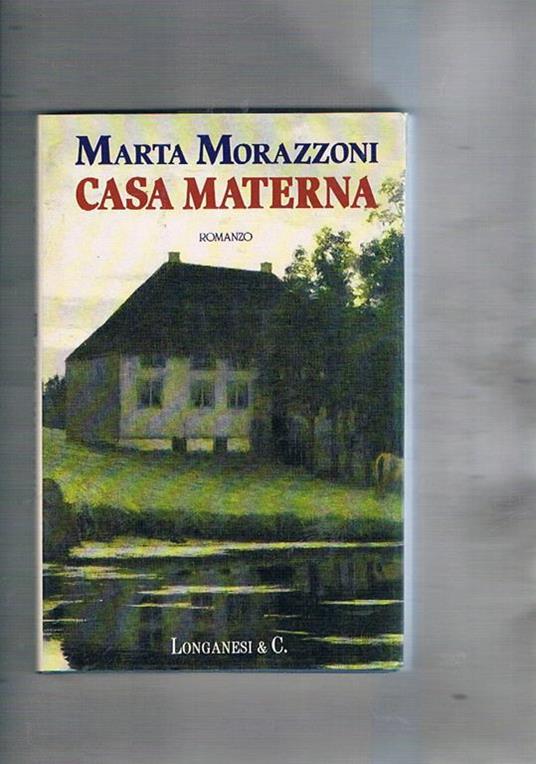 Casa materna - Marta Morazzoni - copertina