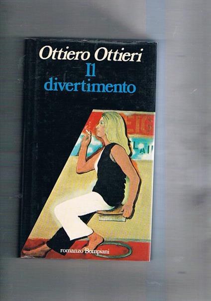 Il divertimento - Ottiero Ottieri - copertina