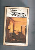 La principessa e l'antiquario. Prima edizione