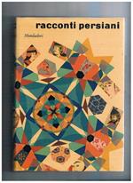 Racconti persiani, tradotti da Italo Alighiero Chiusano