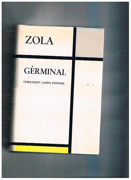Germinal. Introduzione di Ottavio Cecchi - Émile Zola - copertina