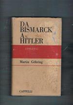 Da Bismarck a Hitler. 1890-1945