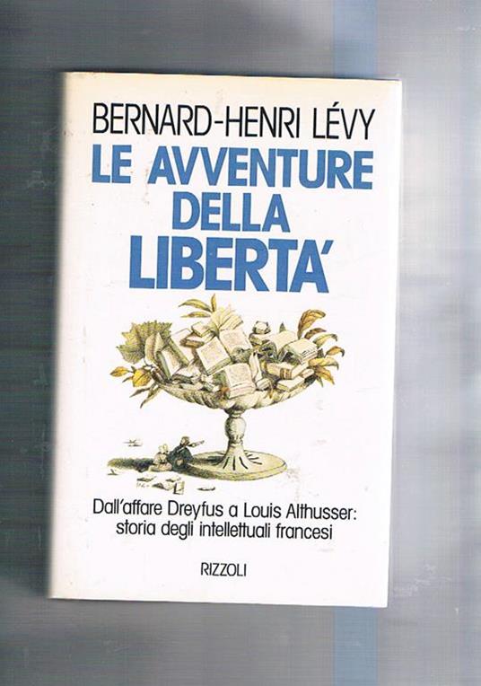 Le avventure della libertà - Bernard-Henri Lévy - copertina